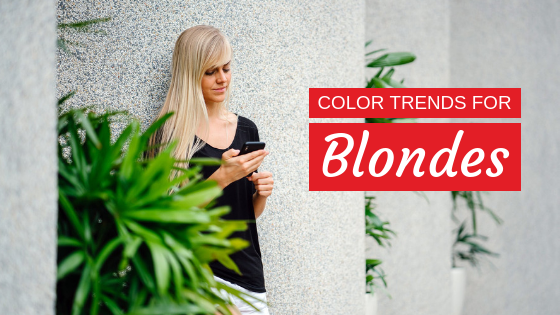 2019 Hair Color Trends for Blondes